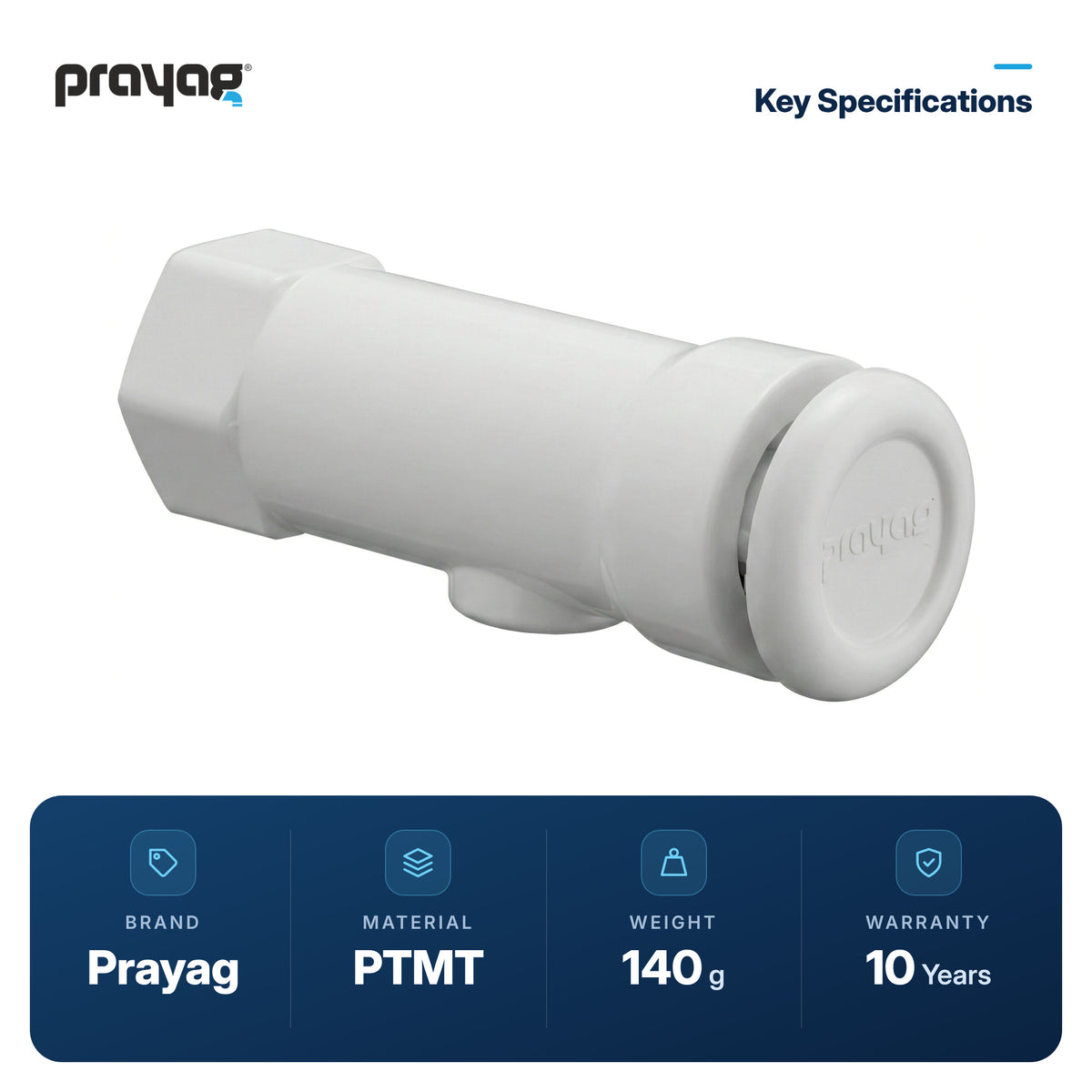 Push Tap Female Thread 15mm - Prayag key specifications: PTMT, 140 g, 10-year warranty