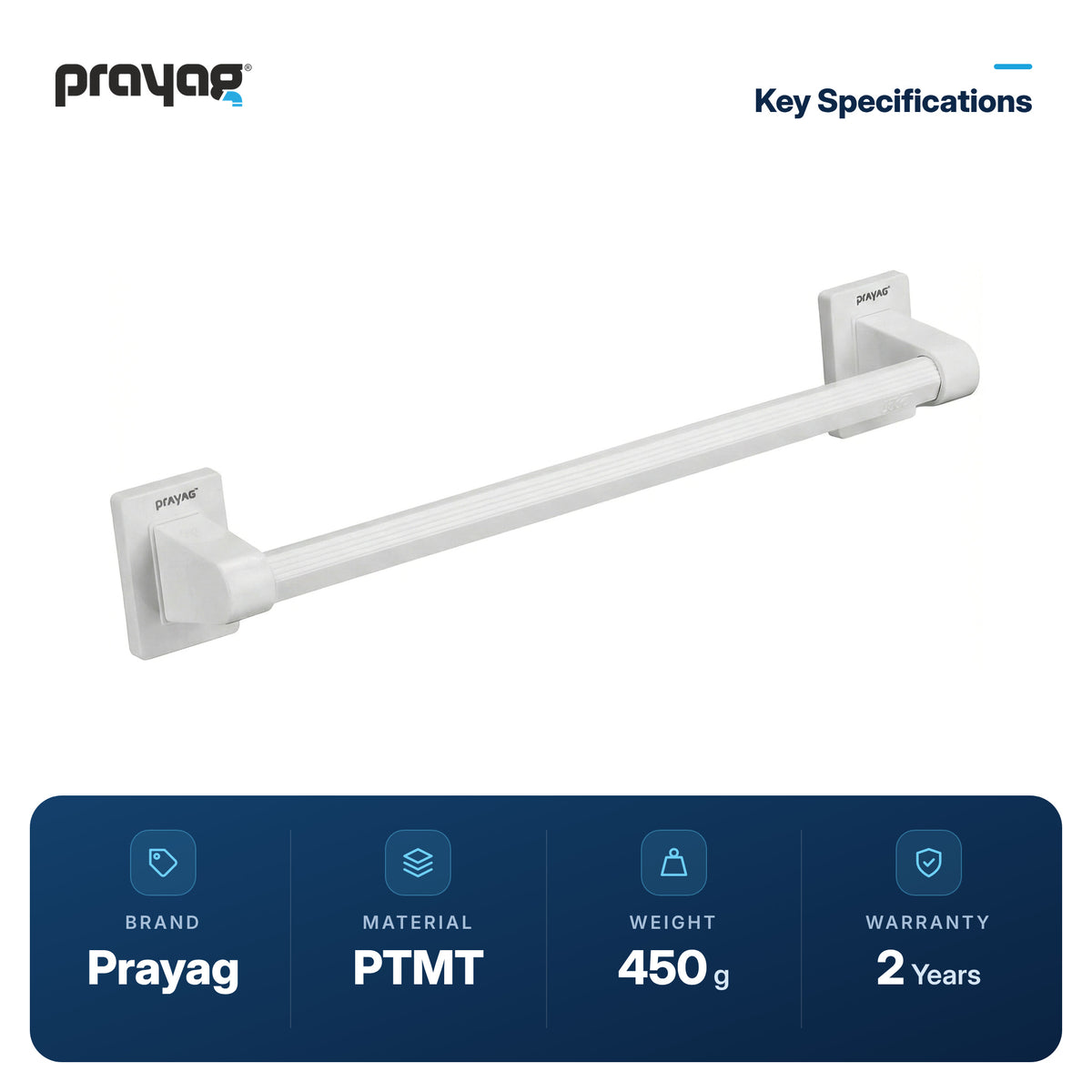 Towel Rod 24 inch (600mm) - Prayag key specifications: PTMT, 450 g, 2-year warranty