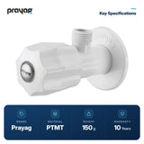 Angle Valve - Prayag key specifications: PTMT, 150 g, 10-year warranty