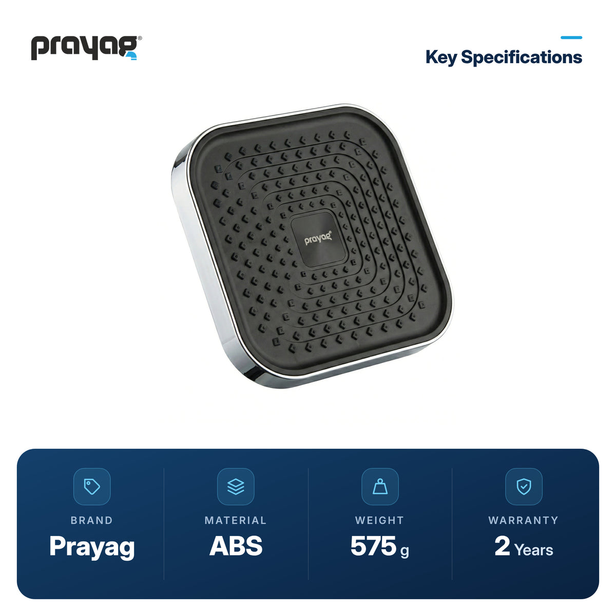 ABS Overhead Shower Square with SS Arm & Flange - Prayag key specifications: ABS, 575 g, 2-year warranty